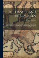 The Danube and the Black Sea