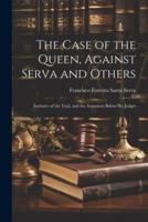 The Case of the Queen, Against Serva and Others