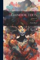 Chinook Texts; Volume 20