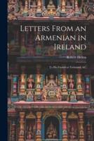 Letters From an Armenian in Ireland