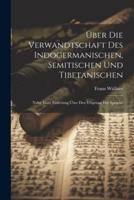 Über Die Verwandtschaft Des Indogermanischen, Semitischen Und Tibetanischen