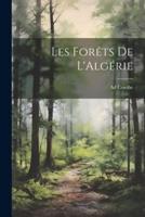 Les Forêts De L'Algérie