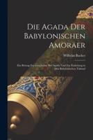 Die Agada Der Babylonischen Amoräer