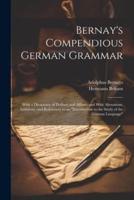 Bernay's Compendious German Grammar