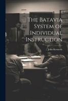 The Batavia System of Individual Instruction