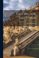 Geschichte Salzburgs