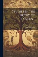 Studies in the Theory of Descent; Volume 2