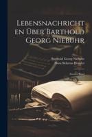 Lebensnachrichten Über Barthold Georg Niebuhr