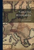 Greater Roumania