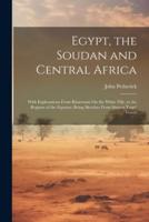 Egypt, the Soudan and Central Africa