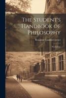 The Student's Handbook of Philosophy