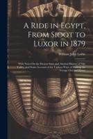 A Ride in Egypt, From Sioot to Luxor in 1879