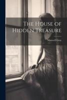 The House of Hidden Treasure