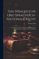 Das Sprachliche Und Sprachlich-Nationale Recht