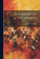 The Relief of Ladysmith
