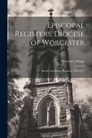 Episcopal Registers, Diocese of Worcester