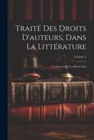 Traité Des Droits D'auteurs, Dans La Littérature