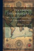 Documents Diplomatiques ...