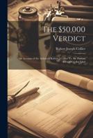 The $50,000 Verdict