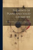 Elements of Plane and Solid Geometry