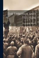 The Laborer and His Hire