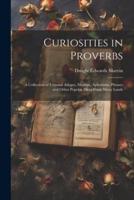 Curiosities in Proverbs