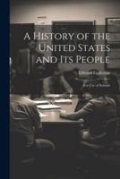 A History of the United States and Its People