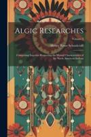 Algic Researches