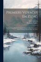 Premiers Voyages En Zizag