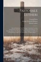 Pastorale Lutheri