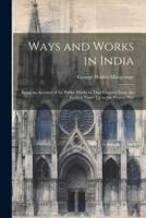 Ways and Works in India