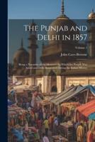 The Punjab and Delhi in 1857
