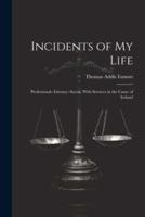 Incidents of My Life