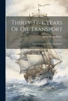 Thirty-Five Years Of Oil Transport