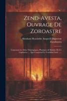 Zend-Avesta, Ouvrage De Zoroastre