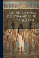 Les Inscriptions Des Pyramides De Saqqarah...
