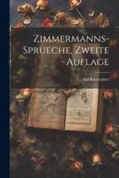 Zimmermanns-Sprueche, Zweite Auflage