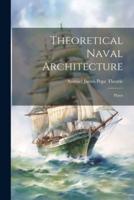 Theoretical Naval Architecture