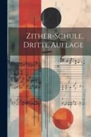 Zither-Schule, Dritte Auflage