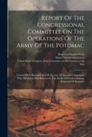 Report Of The Congressional Committee On The Operations Of The Army Of The Potomac