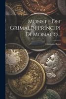 Monete Dei Grimaldi Principi Di Monaco...