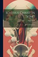 Ichthus Christ In Song
