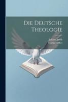 Die Deutsche Theologie