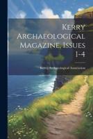 Kerry Archaeological Magazine, Issues 1-4