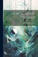 How To Study Fiorillo