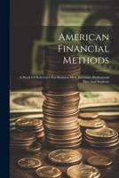 American Financial Methods