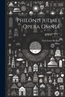 Philonis Judaei Opera Omnia; Volume 7