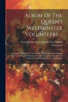 Album Of The Queen's Westminster Volunteers ...