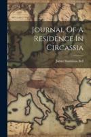 Journal Of A Residence In Circassia