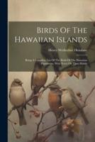 Birds Of The Hawaiian Islands
